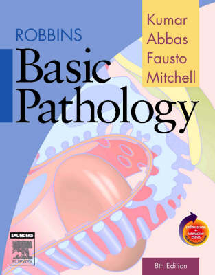 Robbins Basic Pathology E-Book -  Abul K. Abbas,  Nelson Fausto,  Vinay Kumar,  Richard Mitchell