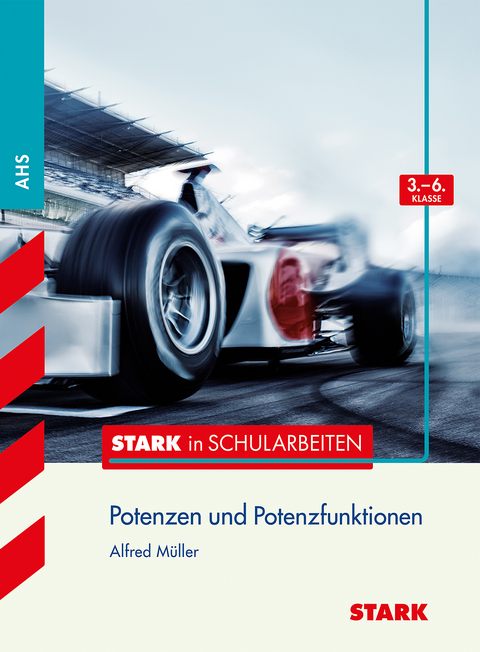 Stark in Mathematik - Potenzen u. Potenzfunktionen 3.-6. Klasse - Österreich