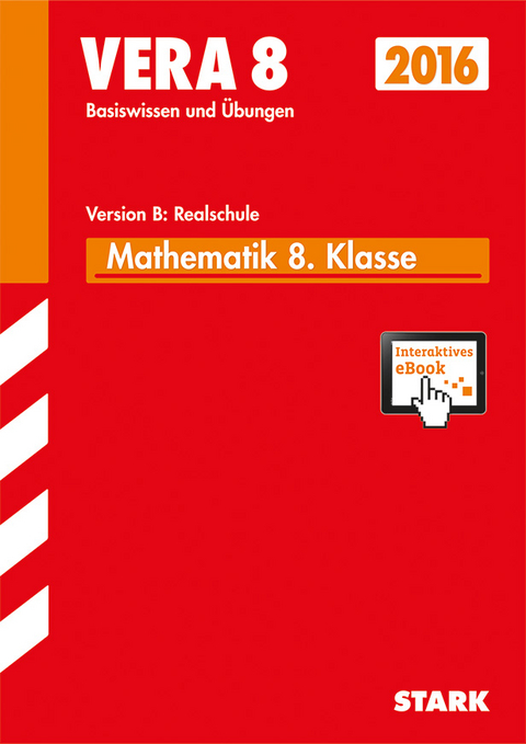 VERA 8 Realschule - Mathematik + ActiveBook - Ilse Gretenkord, Dieter Gauß, Wolfgang Matschke, Marc Möllers