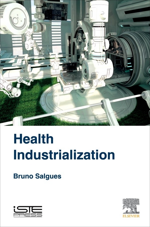 Health Industrialization -  Bruno Salgues