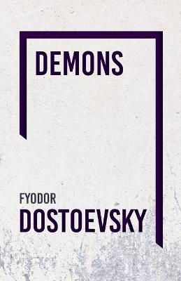 The Possessed - Volume Two -  Fyodor Dostoevsky