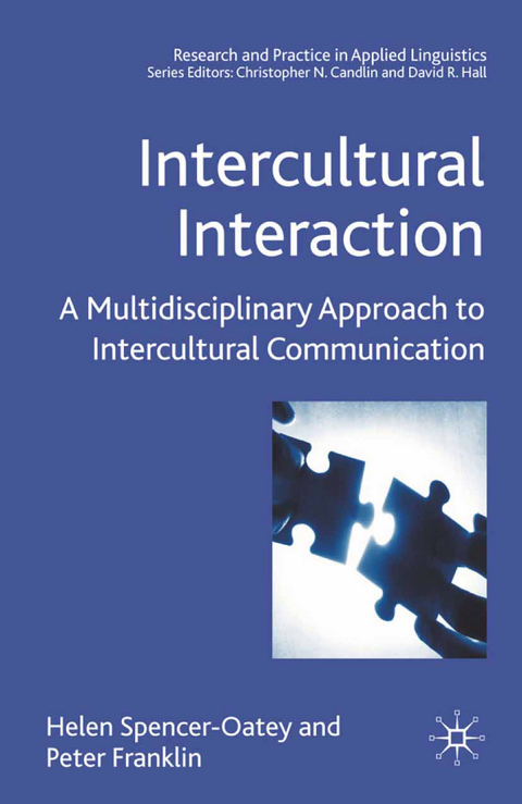 Intercultural Interaction -  Peter Franklin,  H. Spencer-Oatey