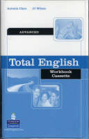 Total English Advanced Workbook Cassette - Antonia Clare, J J Wilson