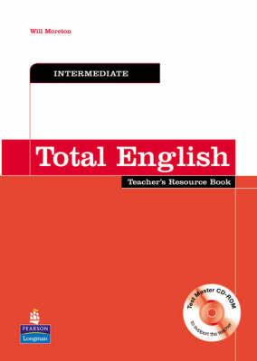 Total English Intermediate Teacher's Resource Book and Test Master CD-ROM Pack - Will Moreton, Kevin McNicholas