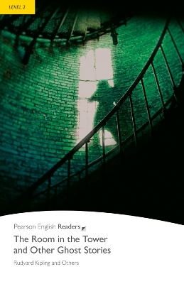 Level 2: The Room in the Tower and Other Stories - Rudyard Kipling