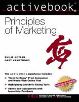 Value Pack: Principles of Marketing, Activebook 2.0 with Mastering Marketing: Universal CD-ROM Edition, Version 1.0 - Philip R. Kotler, Gary Armstrong, - Action Training Systems