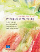 Online Course Pack: Principles of Marketing European Edition with OneKey WebCT Access Card: Kotler, Principles of Marketing Euro 4e - Philip Kotler, Veronica Wong, John Saunders, Gary Armstrong