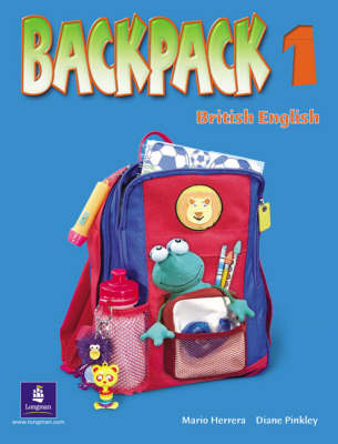 Backpack Level 1 Student's Book - Mario Herrera, Diane Pinkley