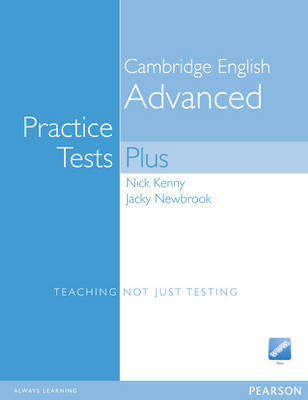 Practice Tests Plus CAE New Edition Students Book without Key/CD-Rom Pack - Nick Kenny, Jacky Newbrook