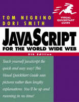 Valuepack: DHTML and CSS for the World Wide Web:Visual QuickStart Guide with JavaScript for the World Wide Web:Visual QuickStart Guide - Jason Cranford Teague, Tom Negrino, Dori Smith