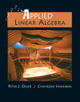 Applied Linear Algebra with Maple 10 VP - Peter J. Olver, Cheri Shakiban,  Mathematics