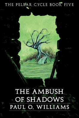 An Ambush of Shadows - Paul O. Williams