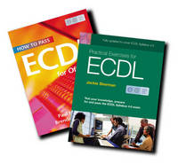 How To Pass ECDL 4: Office XP with Practical Exercise for ECDL 4 Pack - Paul Holden, Jackie Sherman