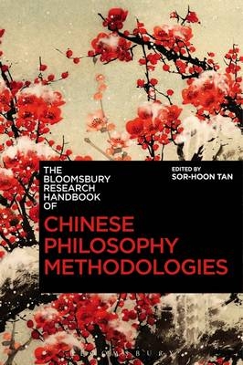 Bloomsbury Research Handbook of Chinese Philosophy Methodologies - 