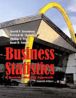Valuepack:Business Statistics:Decision Making and Student CD Package/Information Systems Today:Managing in the Digital World - David F. Groebner, Patrick W. Shannon, Phillip C. Fry, Kent D. Smith, Leonard Jessup