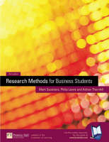 Online Course Pack: Research Methods for Business Students with OneKey WCT Saunders Research Methods Access Card - Mark N.K. Saunders, Philip Lewis, Adrian Thornhill