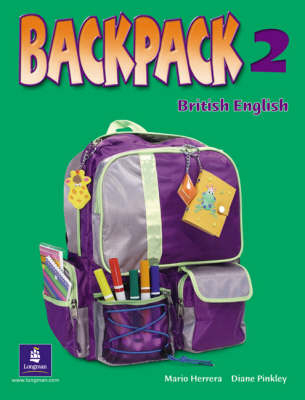 Backpack Level 2 Student's Book - Mario Herrera, Diane Pinkley