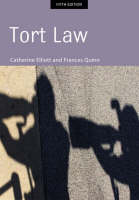 Tort Law - Catherine Elliott, Frances Quinn