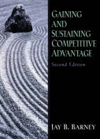 Valuepack: Exploring Corporate Strategy:Text & Cases with OneKey CourseCompass Access Card: Johnson & Scholes, Exploring Corporate Strategy 7e and Gaining and Sustaining Competitive Advantage:(International Edition) - Gerry Johnson, Kevan Scholes, Richard Whittington, Jay B. Barney