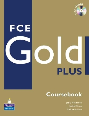 FCE Gold Plus Cbk & CD-ROM pk - Jacky Newbrook, Judith Wilson