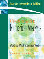 Friendly Introduction to Numerical Analysis, A: (International Edition) with Maple 10 VP - Brian Bradie,  Mathematics