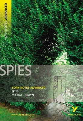 Spies: York Notes Advanced everything you need to study and prepare for the 2025 and 2026 exams - Michael Frayn