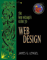 Value Pack: The Web Wizard's Guide to Dreamweaver and The Web Wizard's Guide to Web Design - James G. Lengel