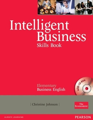 Intelligent Business Elementary Skills Book/CD-Rom Pack - Christine Johnson