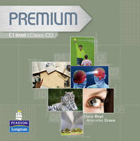 Premium C1 Level Coursebook Class CDs 1-2 - Elaine Boyd, Araminta Crace