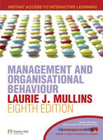 Management and Organisational Behaviour and Companion Website with GradeTracker Student Access Card - Laurie J. Mullins