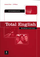 Total English Intermediate Workbook with Key - Antonia Clare, J J Wilson