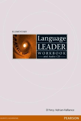 Language Leader Elementary Workbook without Key and Audio CD Pack - D'Arcy Adrian-Vallance