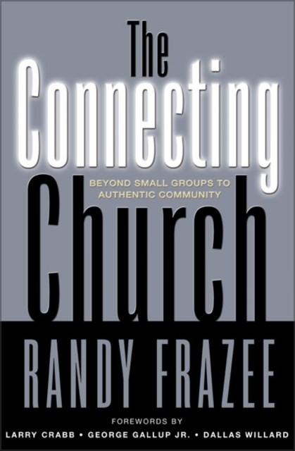 Connecting Church -  Randy Frazee