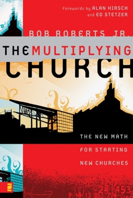 Multiplying Church -  Bob Roberts Jr.