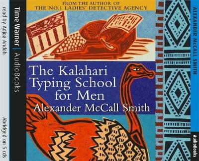 The Kalahari Typing School For Men - Alexander McCall Smith