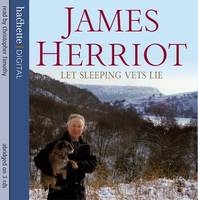 Let Sleeping Vets Lie - James Herriot