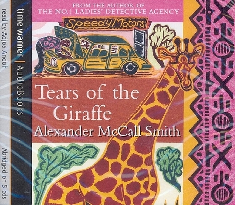 Tears of the Giraffe - Alexander McCall Smith