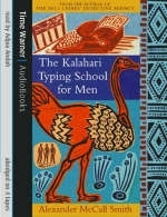 The Kalahari Typing School For Men - Alexander McCall Smith