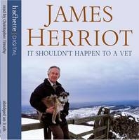It Shouldn't Happen to a Vet - James Herriot