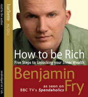 How To Be Rich - Benjamin Fry