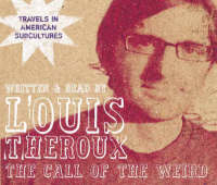 The Call of the Weird - Louis Theroux