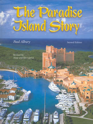 The Paradise Island Story 2E - Anne Lawlor