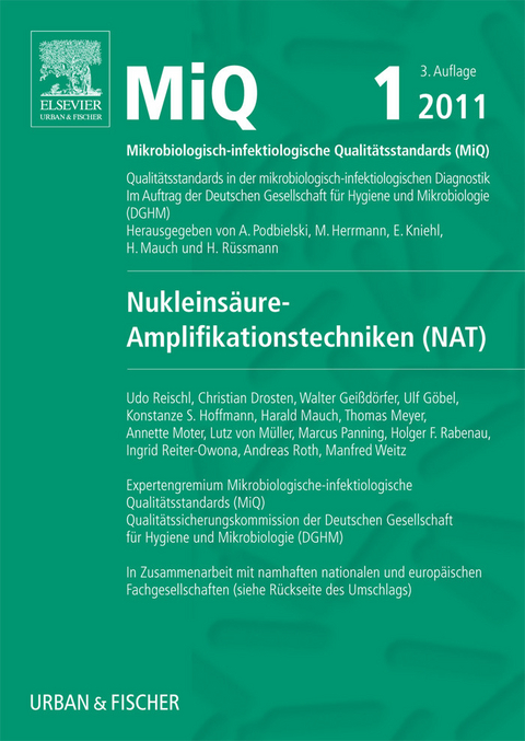 MiQ 01: Nukleinsäure-Amplifikationstechniken -  Christian Drosten,  Ulf Göbel,  Annette Moter,  Lutz von Müller,  Walter Geißdörfer,  Holger F. Rabenau