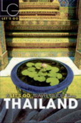 Let's Go Thailand (1st Edition) - Let's Go Inc