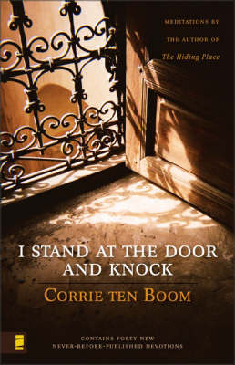 I Stand at the Door and Knock -  Corrie Ten Boom