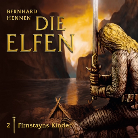 Die Elfen / Folge 02: Firnstayns Kinder - Bernhard Hennen