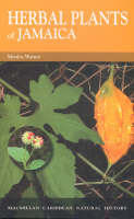 Herbal Plants of Jamaica - Monica Warner