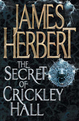 The Secret of Crickley Hall - James Herbert