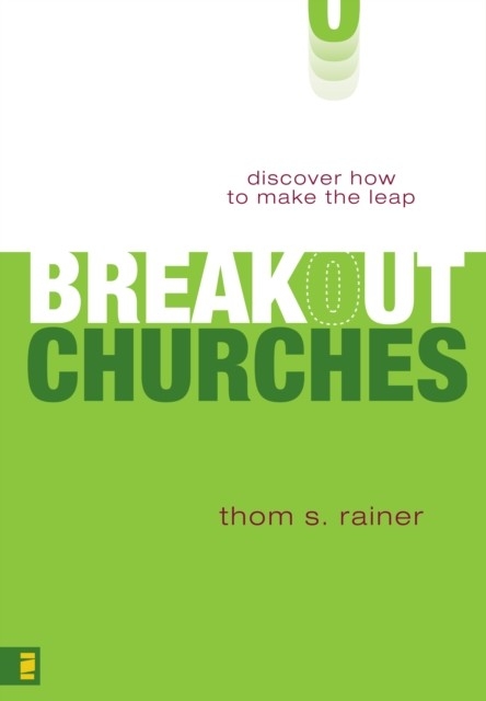Breakout Churches -  Thom S. Rainer