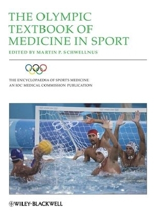 The Olympic Textbook of Medicine in Sport - MP Schwellnus